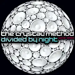 Divided by Night (Special Edition) by The Crystal Method album reviews, ratings, credits
