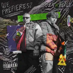 Qué Prefieres? - Single by Boza & Beéle album reviews, ratings, credits