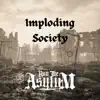 Imploding Society - Single album lyrics, reviews, download