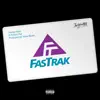 FasTrak (feat. Pimpin Pat) - Single album lyrics, reviews, download