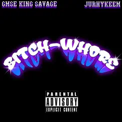 Bitch - Whore (feat. Jurhykeem) Song Lyrics