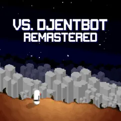 Friday Night Funkin' vs. Djentbot: Remastered (Remastered) - EP by LongestSoloEver album reviews, ratings, credits