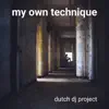 My Own Technique - Single album lyrics, reviews, download