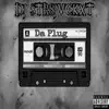 Da Plug - Single album lyrics, reviews, download