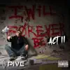 I Will Forever Be Act 2 album lyrics, reviews, download