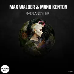 Radiance - Single by Max Walder & Manu Kenton album reviews, ratings, credits