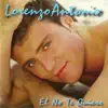 El No Te Quiere album lyrics, reviews, download