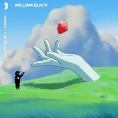 Remedy (feat. Annie Schindel) - Single by William Black album reviews, ratings, credits