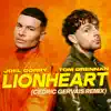 Lionheart (Cedric Gervais Remix) - Single album lyrics, reviews, download