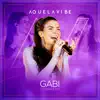 Aquela Vibe, Ep. 1 (Ao Vivo) album lyrics, reviews, download