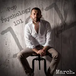 Pop Psychology 101 by March. album reviews, ratings, credits