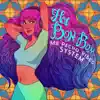 Hot Bon Bon (feat. kitty Stewart, Gav 'Daytripper'Roberts, Shaun Gary Palmer, Maciej Skrzypek & Marnie Mags) - Single album lyrics, reviews, download