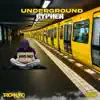 Underground Cypher (feat. Sky Rey, Julisa, The Homie Chill & Kwon Rabbit) - Single album lyrics, reviews, download