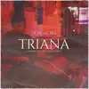Triana - Single album lyrics, reviews, download