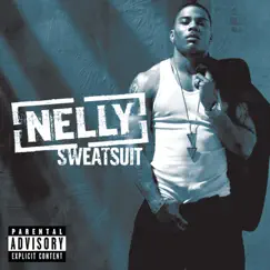 Sweatsuit by Nelly album reviews, ratings, credits