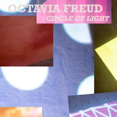 Circle of Light - Single by Octavia Freud album reviews, ratings, credits