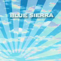 Blue Sierra by Tim Gaze, Rob Grosser & Damian Kennedy album reviews, ratings, credits