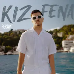 Kız Fena - Single by Ferhat album reviews, ratings, credits