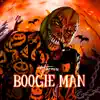 Boogie Man - Single album lyrics, reviews, download