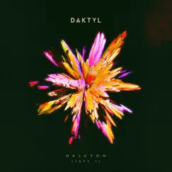 HALCYON (Tape 1) by Daktyl album reviews, ratings, credits