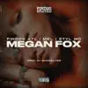 Megan Fox - Single album lyrics, reviews, download
