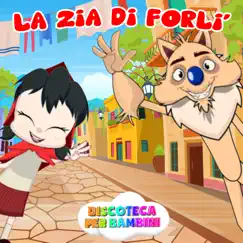 La Zia Di Forlì Song Lyrics