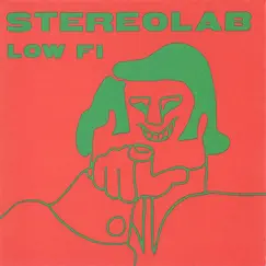 Low Fi (2022 Remaster) - EP by Stereolab album reviews, ratings, credits