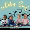 Lullaby Soul, Vol. 1 - EP album lyrics, reviews, download