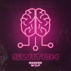 Switch - Single by Masked Wolf album reviews, ratings, credits