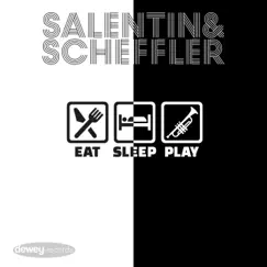 Eat Sleep Play by Salentin & Scheffler album reviews, ratings, credits