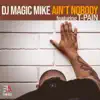 Ain't Nobody (feat. T-Pain) - Single album lyrics, reviews, download