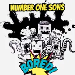 Bored - Single by Number One Sons album reviews, ratings, credits