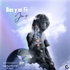 Dios Y Mi Fe - Single by Boy Wonder CF & Jon Z album reviews, ratings, credits