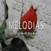 Melodias - Single album lyrics, reviews, download