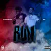 Run (feat. W.I.P!) - Single album lyrics, reviews, download