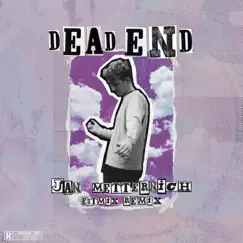 Dead End (estMix Remix) Song Lyrics