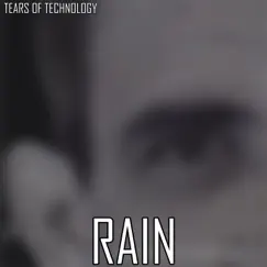 Rain (feat. Serenity) [504 Club Mix] - Single by Tears of Technology album reviews, ratings, credits