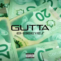 Gutta - Single by Embeeyes, Damon Campbell & LIJAH album reviews, ratings, credits