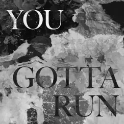 You Gotta Run - Single (feat. Ames) - Single by Klergy album reviews, ratings, credits