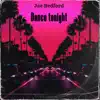 Dance Tonight - Single album lyrics, reviews, download