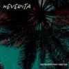 Neverita (Post-Punk Version) - Single album lyrics, reviews, download
