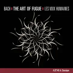 Bach: The Art of Fugue by Les Voix Humaines album reviews, ratings, credits