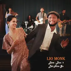 Love (Don't Let Him Go) - Single by Lio Monk album reviews, ratings, credits