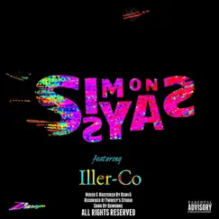 Simon Says (feat. Iller-Co) Song Lyrics