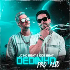 Dedinho pro Alto (feat. JC NO BEAT) Song Lyrics