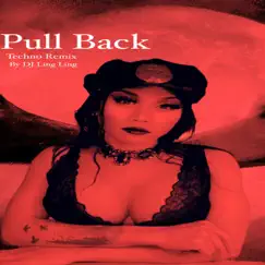 Pull Back Song Lyrics