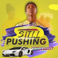 Still Pushing - Single by Eimah Gypher album reviews, ratings, credits