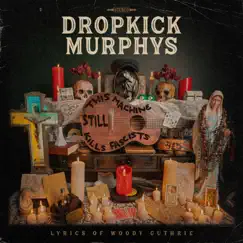 This Machine Still Kills Fascists by Dropkick Murphys album reviews, ratings, credits