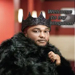 Welcome To My Kingdom - Single by Dnyce album reviews, ratings, credits