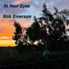 In Your Eyes - Single album lyrics, reviews, download